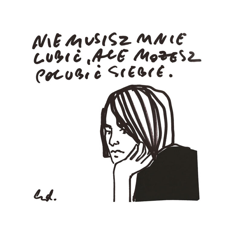 plakat nie musisz mnie lubić, ale polub siebie