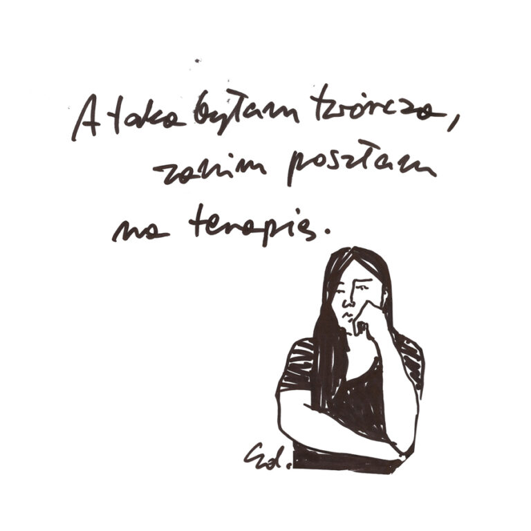 plakat byłam twórcza, dopóki nie poszłam na terapię