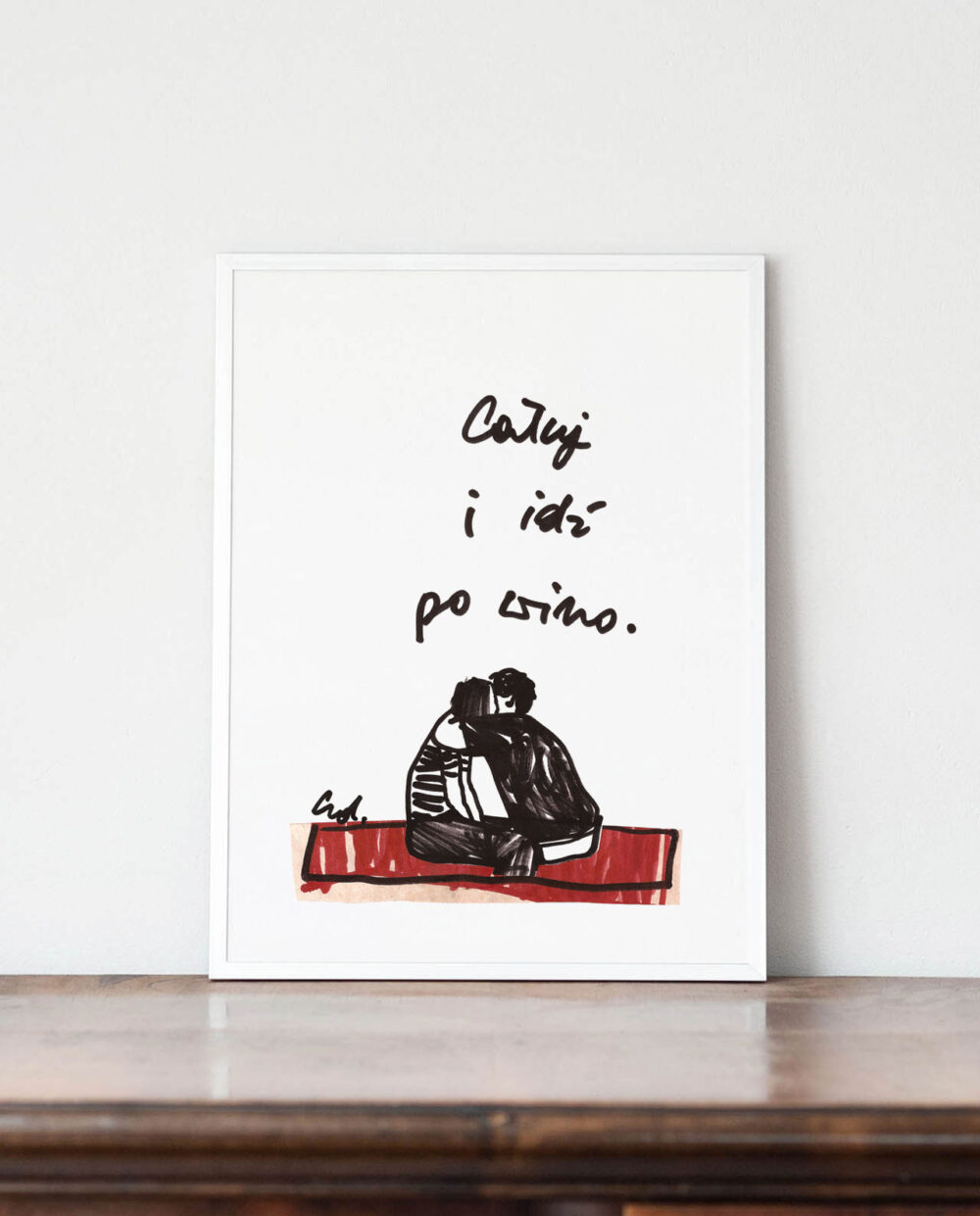 plakat całuj i napij się ze mną wina