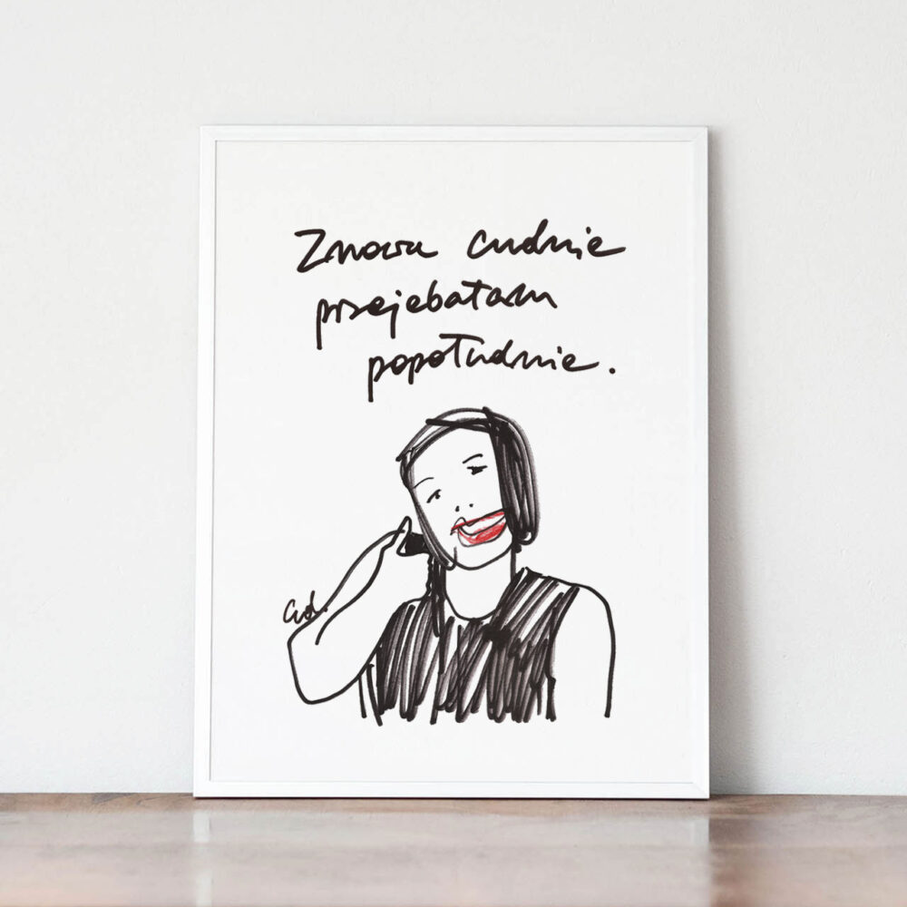 plakat znowu cudnie przebimbałam popołudnie