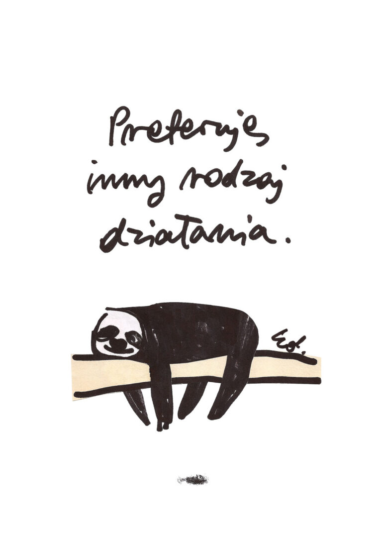 lenistwo jako inny rodzaj działania