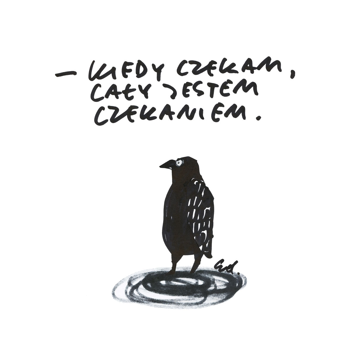 plakat czekanie jako aktywny stan bycia